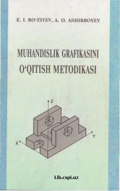 Muhandislik grafikasini o'qitish metodikasi