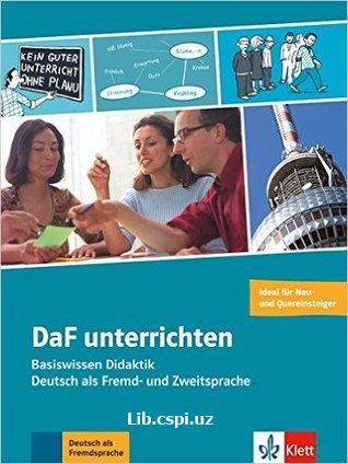 DaF Unterricht. Basiswissen Didaktik.
