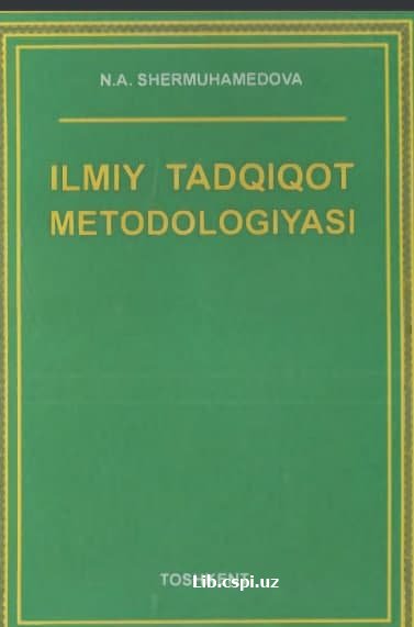 ILMIY TADQIQOT METODOLOGIYASI