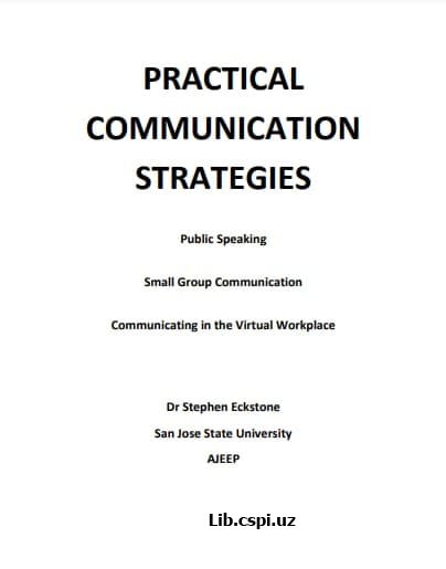 PRACTICAL	 COMMUNICATION	 STRATEGIES