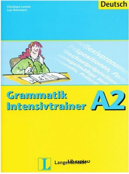 Grammatik. Intensivtrainer A2