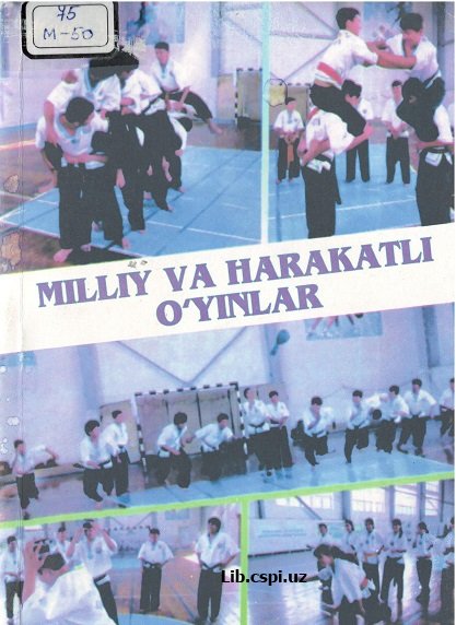 Milliy va harakatli o'yinlar.
