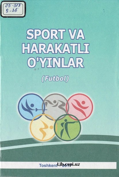 Sport va harakatli o'yinlar (Futbol)