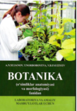 Botanika  (o`simliklar anatomiyasi va morfologiyasi)