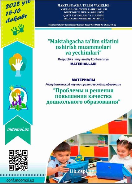 MAKTABGACHA YOSHDAGI BOLALARNING IJTIMOIY MUHITGA MOSLASHUVIDA PSIXOLOGIK HIMOYALANISH MUAMMOLARI
