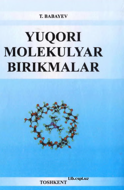 YUQORI MOLEKULYAR BIRIKMALAR