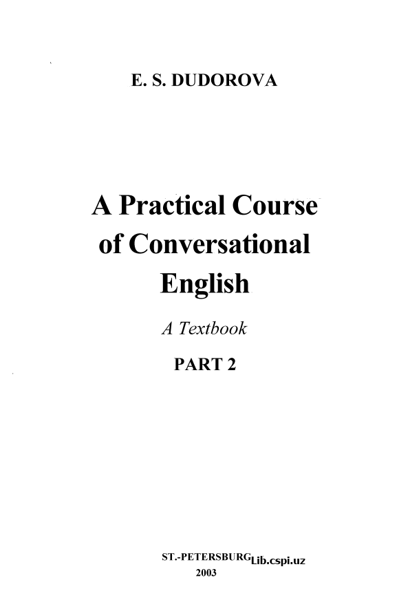 A Practical Course of Conversational English