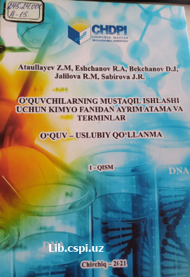 O'quvchilarning mustaqil ishlashi uchun kimyo fanidan ayrim atama va terminlar 1-qism