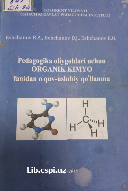 Pedagogika oliygohlari uchun Organik Kimyo fanidan o'quv-uslubiy qo'llanma