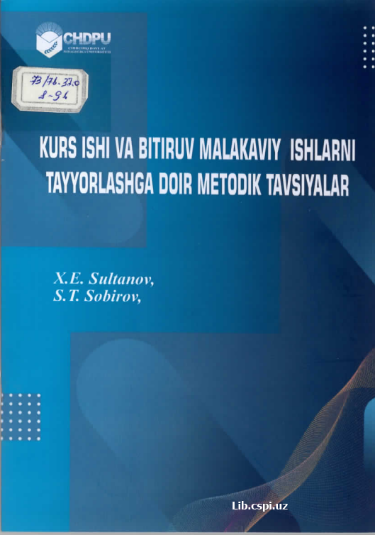 Kurs ishi va bitiruv malakaviy ishlarni tayyorlashga doir metodik tavsiyalar