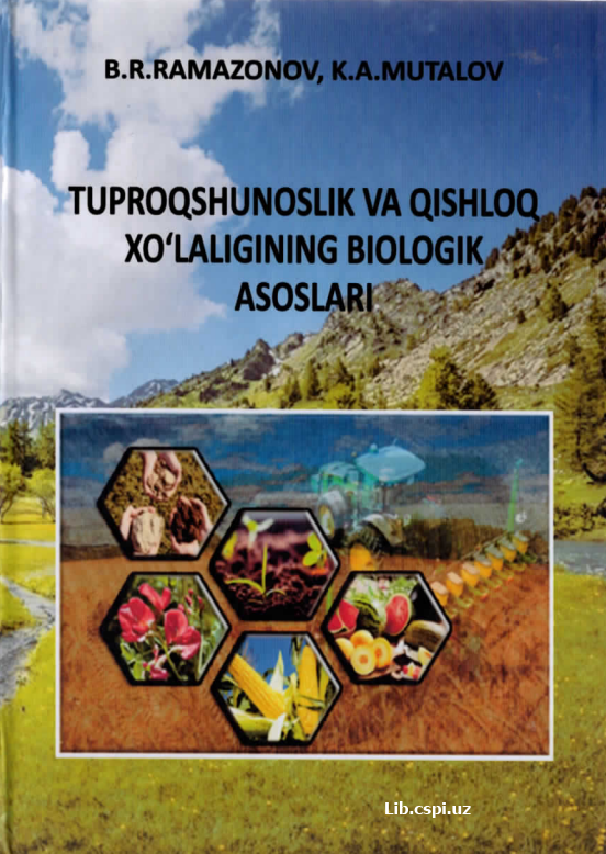 Tuproqshunoslik va qishloq xo'jaligining biologik asoslari
