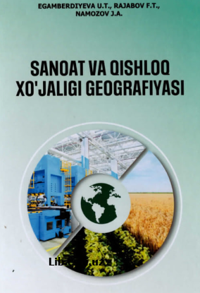 Sanoat va qishloq xo'jaligi geografiyasi