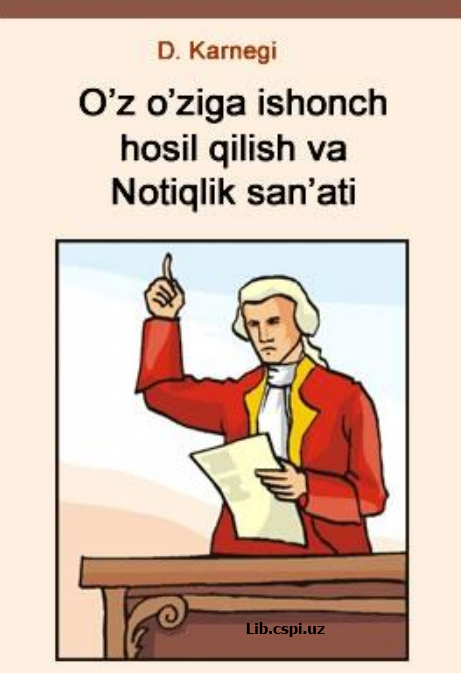 O'z o'ziga ishonch hosil qilish va Notiqlik san'ati