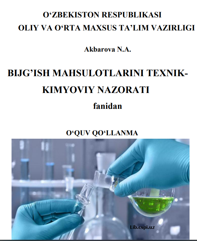 BIJG’ISH MAHSULOTLARINI TEXNIKKIMYOVIY NAZORATI