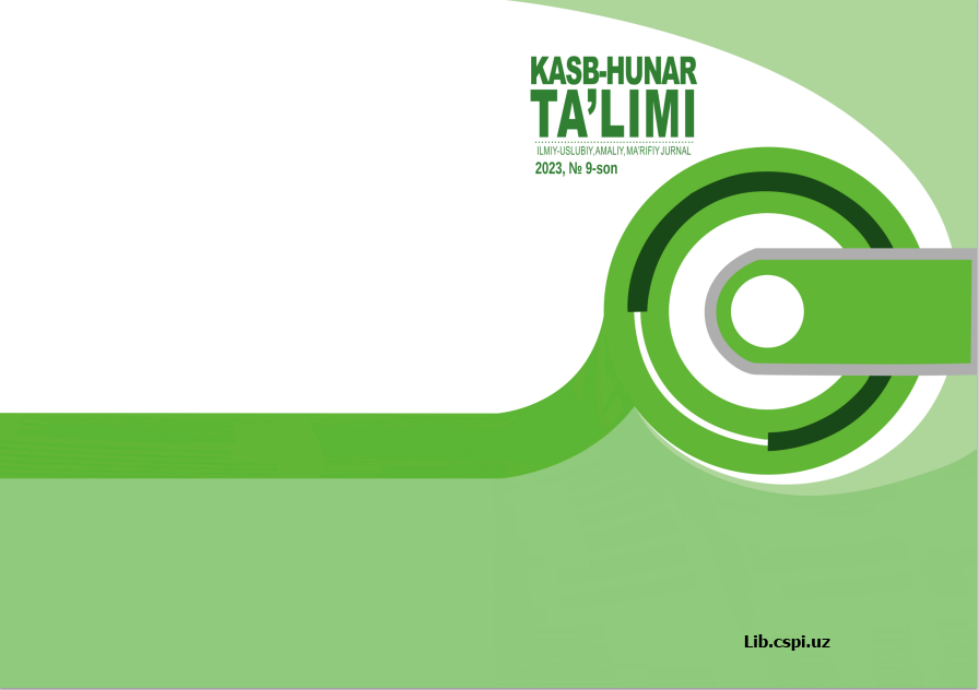 TALABALARNING EKSPERIMENTAL KOʻNIKMALARINI RIVOJLANTIRISH ORQALI KASB-HUNARGA YO’NALTIRISH