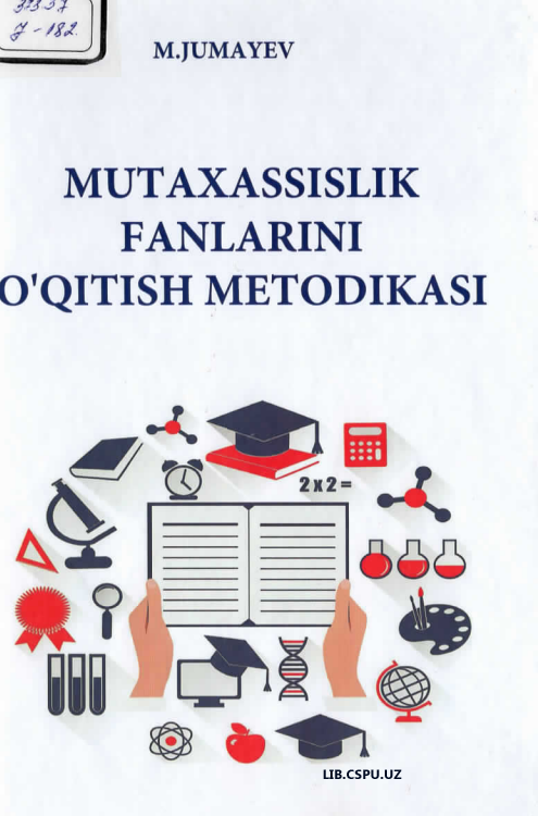 Mutaxassislik fanlarini o'qitish metodikasi