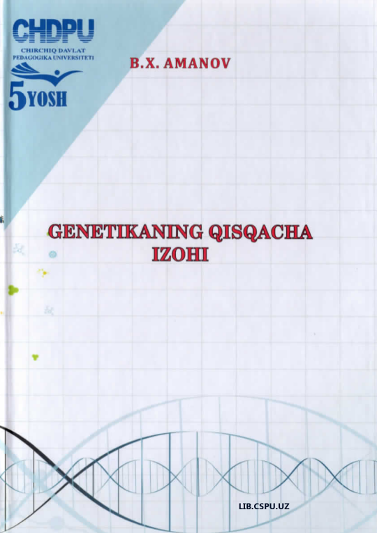 Genetikaning qisqacha izohi