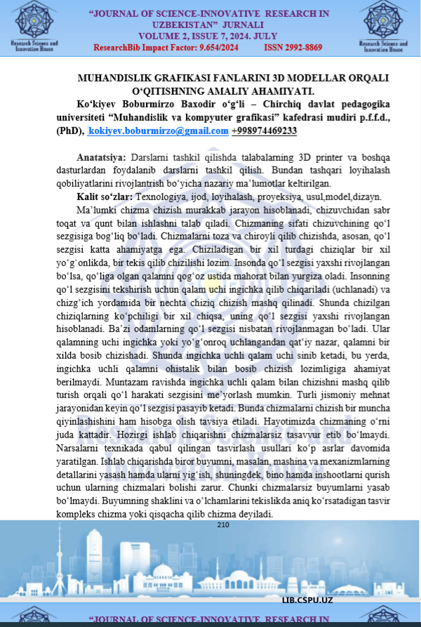 MUHANDISLIK GRAFIKASI FANLARINI 3D MODELLAR ORQALI O‘QITISHNING AMALIY AHAMIYATI.