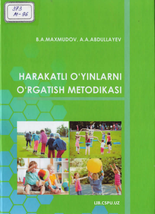Harakatli o'yinlarni o'rgatish metodikasi