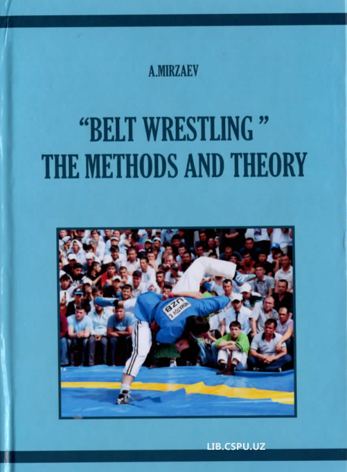 "Belt wrestlilng the methods and theory"