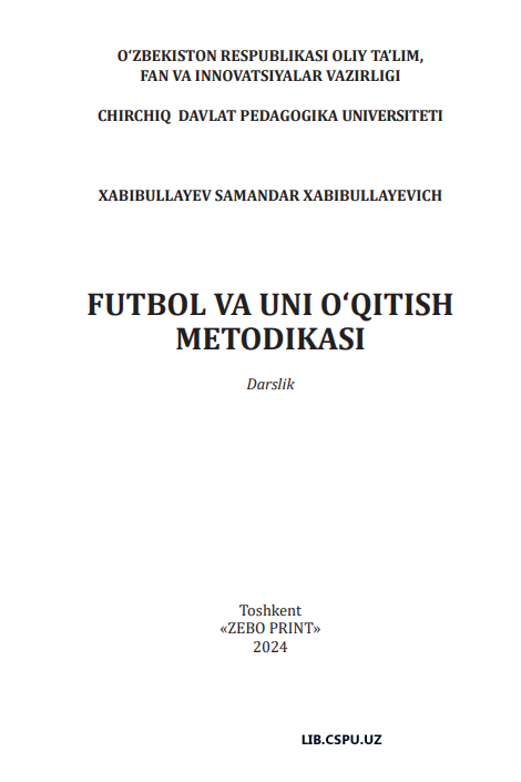 FUTBOL VA UNI O‘QITISH  METODIKASI