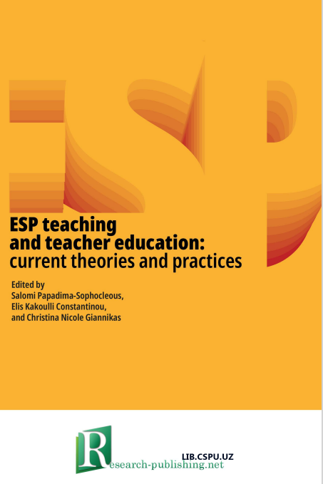 ESP teaching and teacher education:  current theories and practices