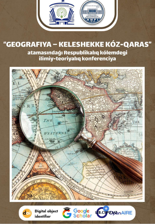 GEOGRAFIYA TA'LIMI VA UNI O'QITISHDA INNOVATSION  TEXNOLOGIYALARDAN FOYDALANISH USULLARI