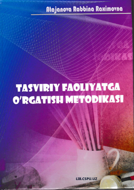 Tаsviriy faoliyatga o'rgatish metodikasi