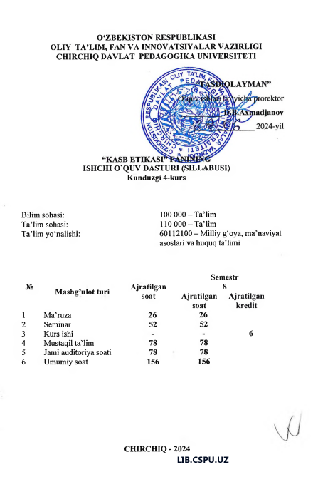 . “KASB ETIKASI FANINING ISHCHI O'QUV DASTURI (SILLABUSI) Kunduzgi 4-kurs