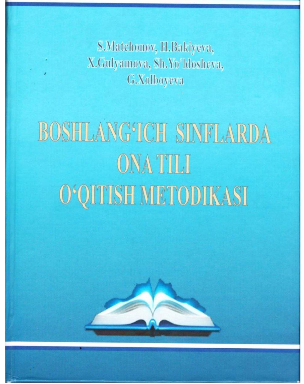 Boshlangʻich sinflarda ona tili oʻqitish metodikasi