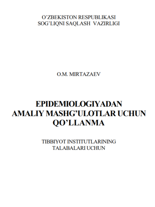Epidemiologiyadan amaliy mashg`ulotlar uchun qollanma