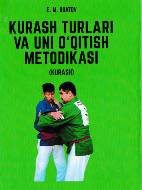 Kurash turlari va uni o'qitish metodikasi