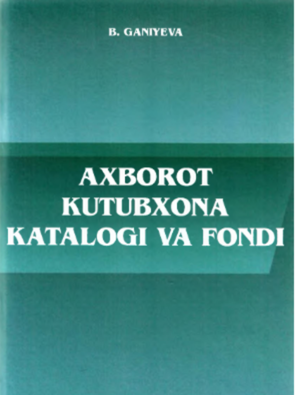 Axborot kutubxona katalogi va fondi