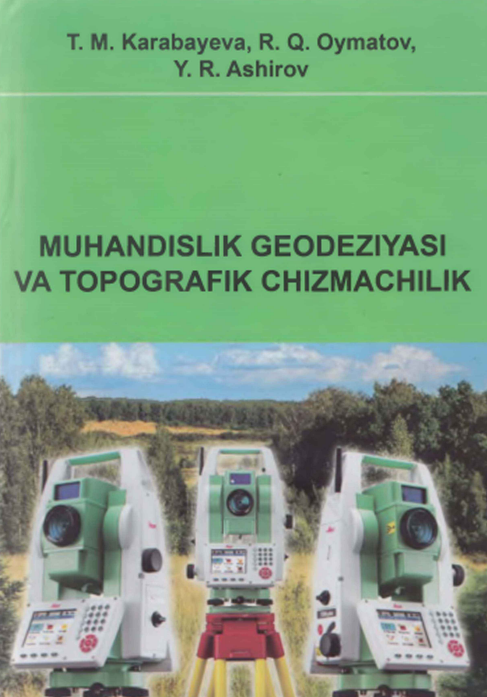 Muhandislik geodeziyasi va topografik chizmachilik