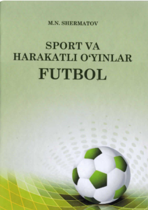 Sport va harakatli o'yinlar (Futbol)