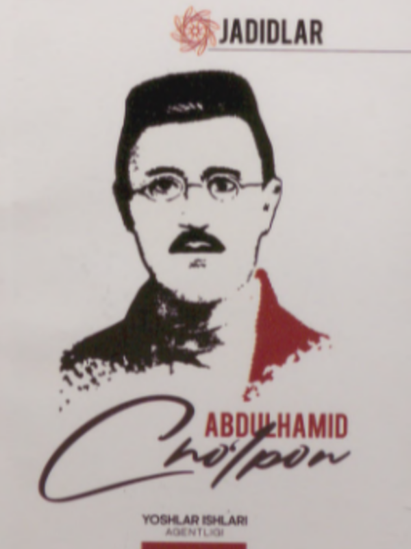 Jadidlar. Abdulhamid Choʻlpon