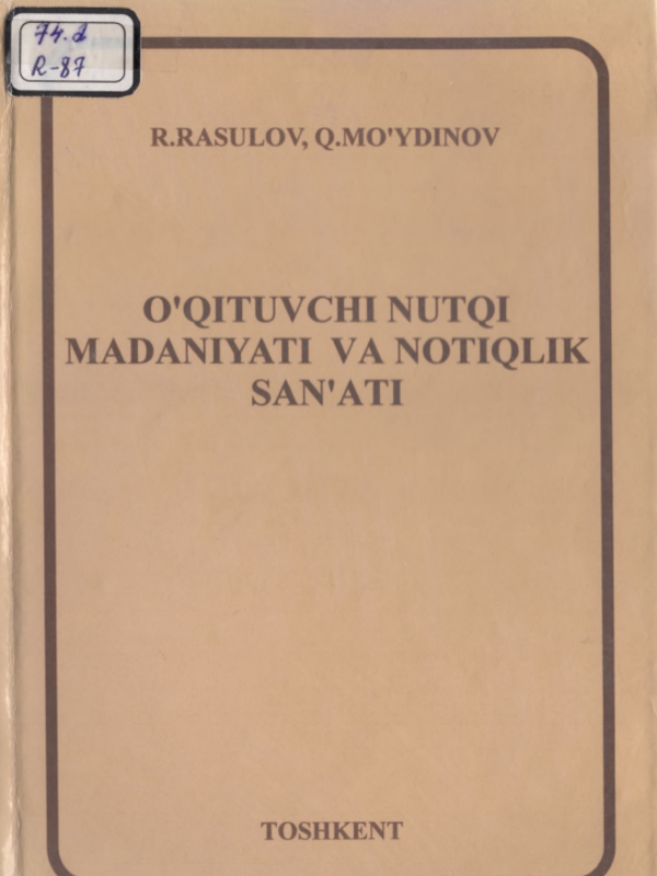 O`qituvchi nutqi madaniyati va notiqlik san`ati