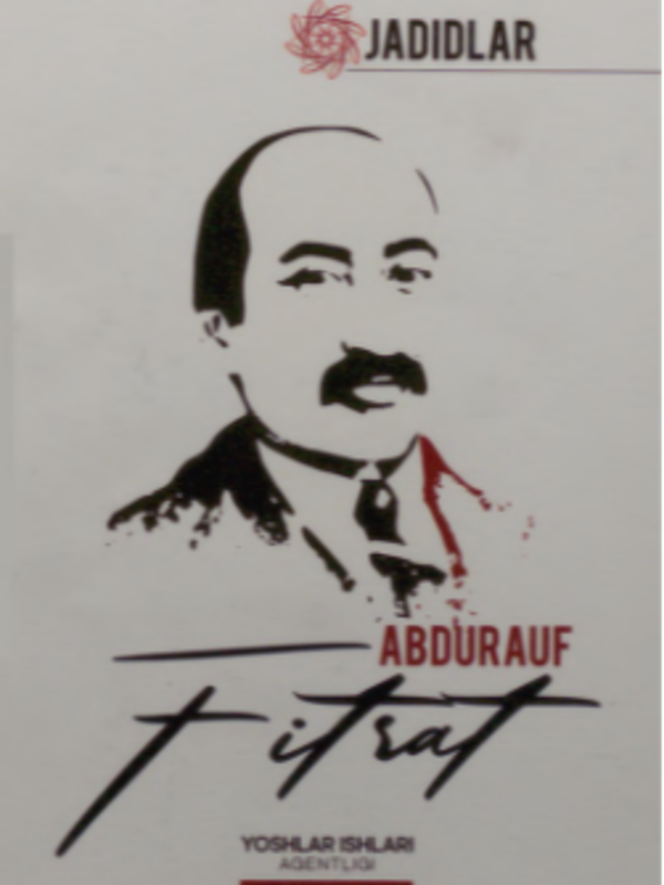 Jadidlar. Abdurauf Fitrat