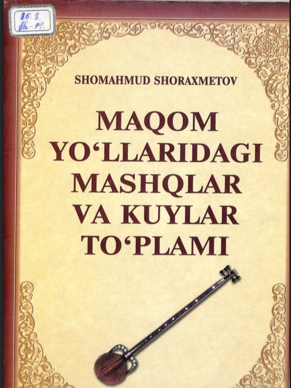 Maqom yo'llaridagi mashqlar va kuylar to'plami