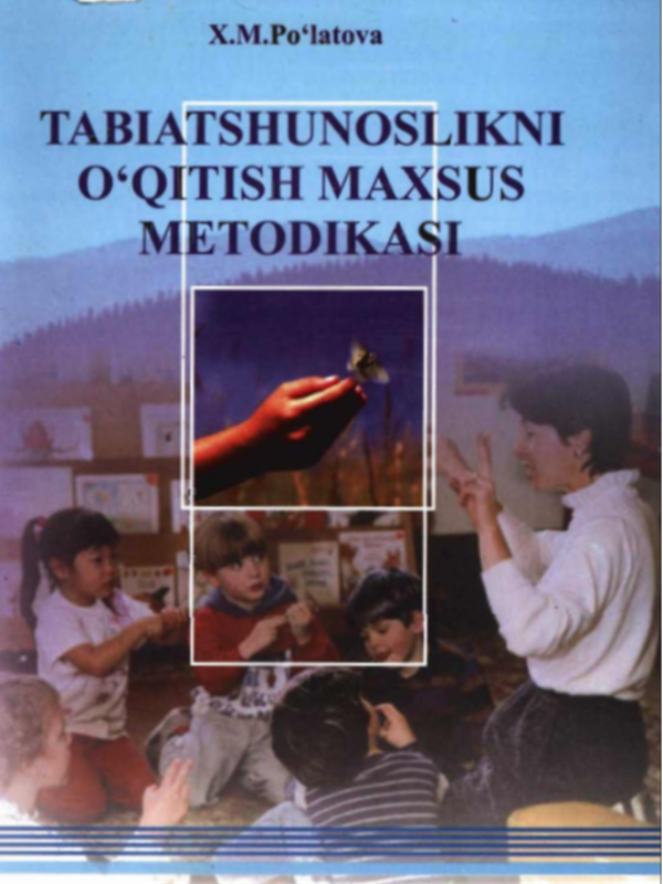 Tabiatshunoslikni o'qitish maxsus metodikasi