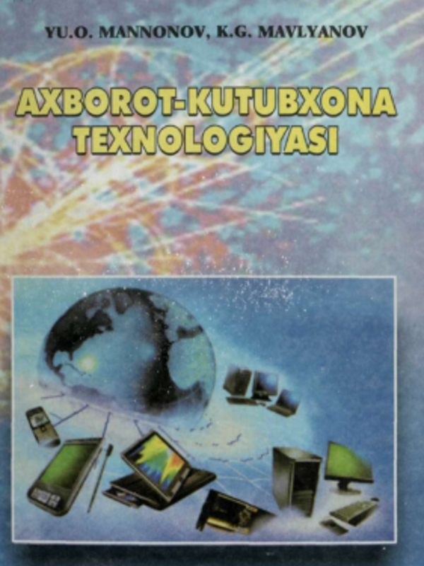 Axborot-kutubxona texnologiyasi