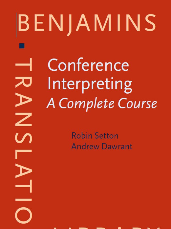 Conference Interpreting A Complete Course