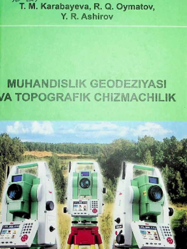 Muhandislik geodeziyasi va topografik chizmachilik