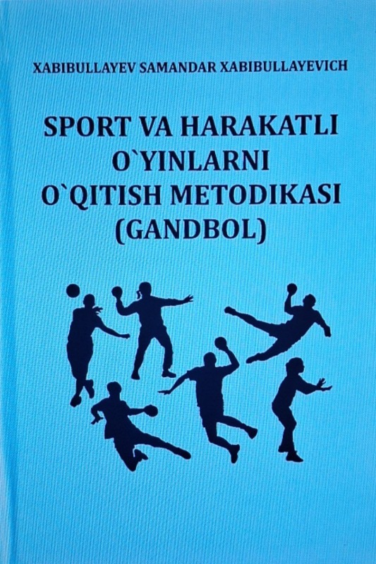 Sport va harakatli o'yinlarni o'qitish metodikasi