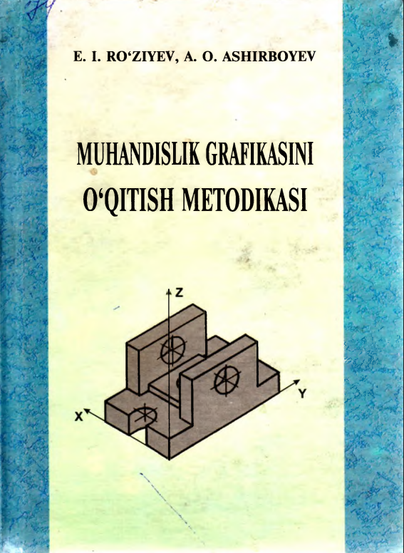 Muhandislik grafikasini o'qitish metodikasi