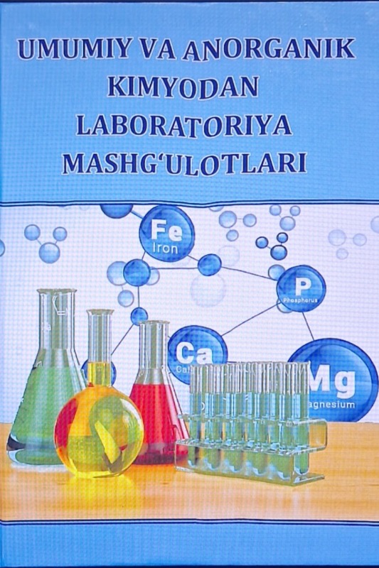 Umumiy va anorganik kimyodan laboratoriya mashg'ulotlari