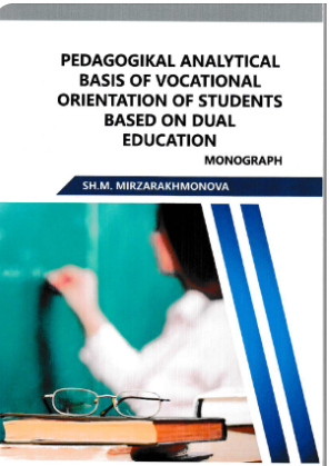 Pedagogikal analitycal basis of students based on dual education