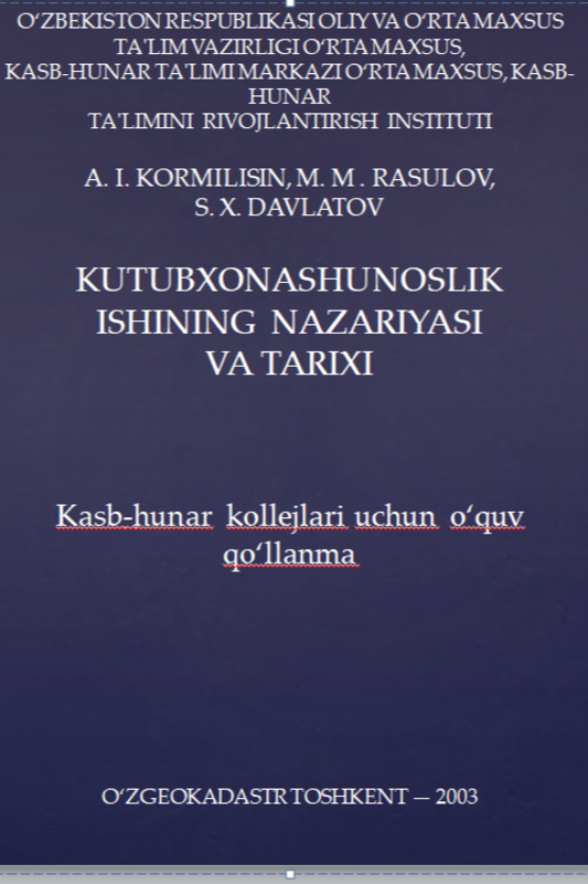 Kutubxonashunoslik ishining nazariyasi va tarixi