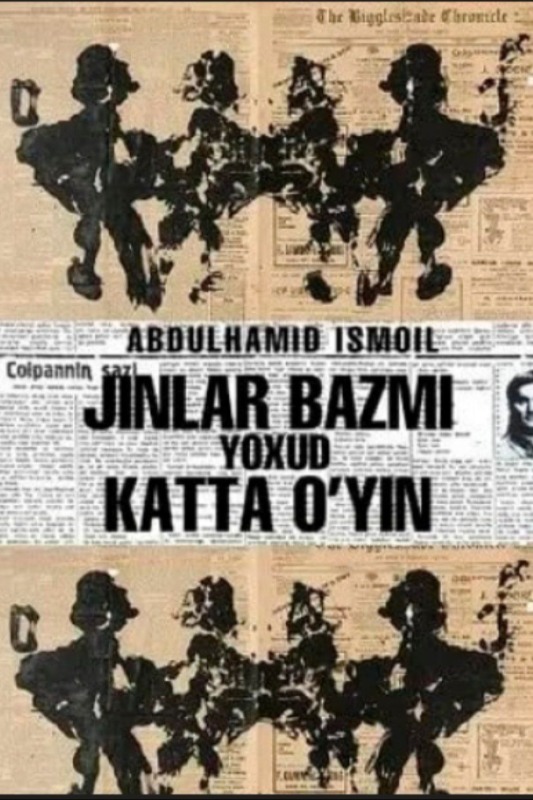 Jinlar bazmi yoxud katta o‘yin