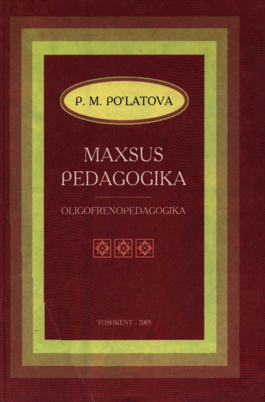 Maxsus pedagogika Oligofrenopedagogika